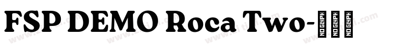 FSP DEMO Roca Two字体转换 FSP DEMO Roca Two字体转换